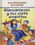 blancanieves y los siete enanitos (mis primeras lecturas)-gaby (adapt.) goldsack-9781405448307 blancanieves y los siete enanitos (mis primeras lecturas)-gaby (adapt.) goldsack-9781405448307