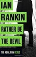 rather be the devil-ian rankin-9781409159407 rather be the devil-ian rankin-9781409159407