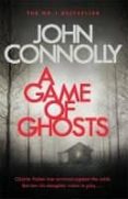 a game of ghosts-john connolly-9781473641907 a game of ghosts-john connolly-9781473641907