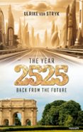 THE YEAR 2525 - BACK FROM THE FUTURE  (edición en inglés)