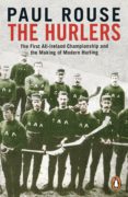 the hurlers (ebook)-paul rouse-9781844884407 the hurlers (ebook)-paul rouse-9781844884407