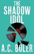 Descarga de libros de audio para ipod THE SHADOW IDOL
				EBOOK (edición en inglés)
