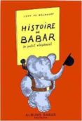 histoire de babar-jean de brunhoff-9782013986007 histoire de babar-jean de brunhoff-9782013986007