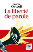 Libros electrónicos gratis para descargar a Android LA LIBERTÉ DE PAROLE (Spanish Edition) 9782228938907 iBook MOBI de George Orwell