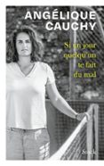 SI UN JOUR QUELQU'UN TE FAIT DU MAL  (edición en francés)