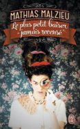 le plus petit baiser jamais recensé-mathias malzieu-9782290088807 le plus petit baiser jamais recensé-mathias malzieu-9782290088807