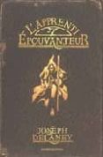 l apprenti epouvanteur-joseph delaney-9782747017107 l apprenti epouvanteur-joseph delaney-9782747017107