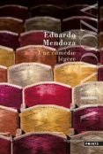 une comedie legere-eduardo mendoza-9782757851807 une comedie legere-eduardo mendoza-9782757851807