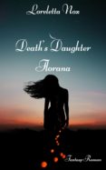 Descargas de audiolibros en francés gratis. DEATH'S DAUGHTER - FLORANA