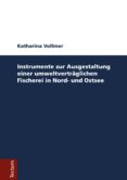 instrumente zur ausgestaltung einer umweltvertraglichen fischerei in nord- und ostsee (ebook)-9783828866607 instrumente zur ausgestaltung einer umweltvertraglichen fischerei in nord- und ostsee (ebook)-9783828866607