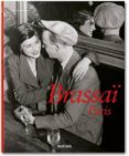 brassai: paris-jean-claude gautrand-9783836503907 brassai: paris-jean-claude gautrand-9783836503907