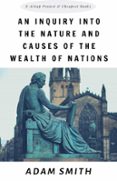 Descarga de libro real AN INQUIRY INTO THE NATURE AND CAUSES OF THE WEALTH OF NATIONS  (edición en inglés) de ADAM SMITH