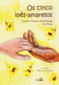 Descargar gratis j2ee ebook OS CINCO IPÊS-AMARELOS
         (edición en portugués) RTF PDB CHM