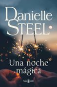 una noche mágica-danielle steel-9788401021107 una noche mágica-danielle steel-9788401021107