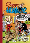 mision de perros; los gamberros; los bomberos; panico en el zoo; magin el mago (super humor mortadelo 13)-francisco ibañez-9788402421807 mision de perros; los gamberros; los bomberos; panico en el zoo; magin el mago (super humor mortadelo 13)-francisco ibañez-9788402421807