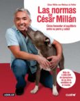 las normas de cesar millan-cesar millan-9788403101807 las normas de cesar millan-cesar millan-9788403101807