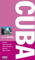 cuba 2009(guia spiral)-9788403508507 cuba 2009(guia spiral) 9788403508507