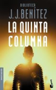 la quinta columna-j.j. benitez-9788408086307 la quinta columna-j.j. benitez-9788408086307