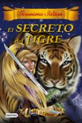 las trece espadas 3 :el secreto del tigre-geronimo stilton-9788408159407 las trece espadas 3 :el secreto del tigre-geronimo stilton-9788408159407