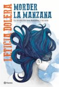 morder la manzana (ebook)-leticia dolera-9788408184607 morder la manzana (ebook)-leticia dolera-9788408184607
