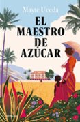 Leer libros en línea gratis sin descargar o registrarse EL MAESTRO DE AZÚCAR
				EBOOK en español