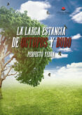 Electrónica gratis ebook descargar pdf LA LARGA ESTANCIA DE OCTUPUS Y BUBO (Literatura española)  de YEBRA  PERFECTO 9788411893107