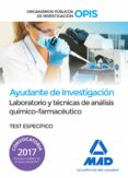 ayudantes de investigacion de los organismos publicos de investigacion: laboratorio y tecnicas de analisis quimico-farmaceutico test especifico-9788414205907 ayudantes de investigacion de los organismos publicos de investigacion: laboratorio y tecnicas de analisis quimico-farmaceutico test especifico-9788414205907