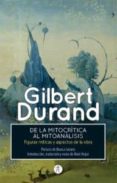 de la mitocritica al mitoanalisis-gilbert durand-9788415260707 de la mitocritica al mitoanalisis-gilbert durand-9788415260707