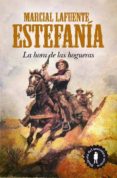 la hora de las hogueras-marcial lafuente estefania-9788415338307 la hora de las hogueras-marcial lafuente estefania-9788415338307