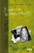 y ahora, lo importante-beatriz navas valdes-9788415451907 y ahora, lo importante-beatriz navas valdes-9788415451907