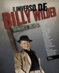 el universo de billy wilder-9788415606307 el universo de billy wilder-9788415606307