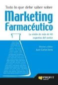 marketing farmacéutico (ebook)-juan carlos serra-9788415735007 marketing farmacéutico (ebook)-juan carlos serra-9788415735007