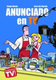 anunciado en tv-sergio moran-9788415850007 anunciado en tv-sergio moran-9788415850007