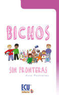 bichos sin fronteras (ebook)-ana pomares martinez-9788415941507 bichos sin fronteras (ebook)-ana pomares martinez-9788415941507