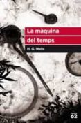la màquina del temps-herbert george wells-9788415954507 la màquina del temps-herbert george wells-9788415954507