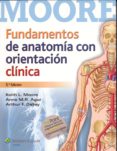 fundamentos de anatomía con orientación clínica 5ed-keith l. moore-9788416004607 fundamentos de anatomía con orientación clínica 5ed-keith l. moore-9788416004607