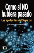 Como si no hubiera pasado-13229637-otro-formato