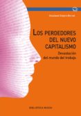 los perdedores del nuevo capitalismo-anastasio ovejero bernal-9788416170807 los perdedores del nuevo capitalismo-anastasio ovejero bernal-9788416170807