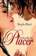 en las redes del placer (ebook)-shayla black-9788416331307 en las redes del placer (ebook)-shayla black-9788416331307