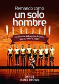 remando como un solo hombre-daniel james brown-9788416440207 remando como un solo hombre-daniel james brown-9788416440207