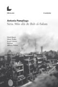 siria. mas alla de bab al-salam (ebook)-9788416616107 siria. mas alla de bab al-salam (ebook)-9788416616107