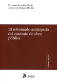 el reformado anticipado del contrato de obra pública-fernando gonzalez botija-9788416652907 el reformado anticipado del contrato de obra pública-fernando gonzalez botija-9788416652907
