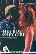 hey boy hey girl-jordi casanovas-9788416923007 hey boy hey girl-jordi casanovas-9788416923007