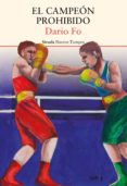 el campeon prohibido-dario fo-9788416964307 el campeon prohibido-dario fo-9788416964307