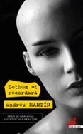 tothom et recordara-andreu martin-9788417077907 tothom et recordara-andreu martin-9788417077907