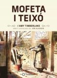 Descarga gratuita bookworm 2 MOFETA I TEIXÓ
         (edición en catalán) CHM 9788418304507 en español de AMY TIMBERLAKE