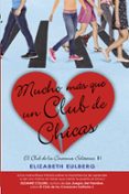 mucho mas que un club de chicas (el club de los corazones solitarios 2)-elizabeth eulberg-9788420419107 mucho mas que un club de chicas (el club de los corazones solitarios 2)-elizabeth eulberg-9788420419107