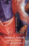 leer a platon-thomas a. szlezak-9788420628707 leer a platon-thomas a. szlezak-9788420628707