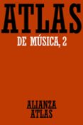 atlas de musica (t 2): del barroco hasta hoy-ulrich michels-9788420662107 atlas de musica (t 2): del barroco hasta hoy-ulrich michels-9788420662107