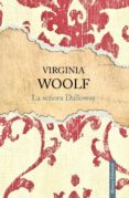 la señora dalloway-virginia woolf-9788420664507 la señora dalloway-virginia woolf-9788420664507